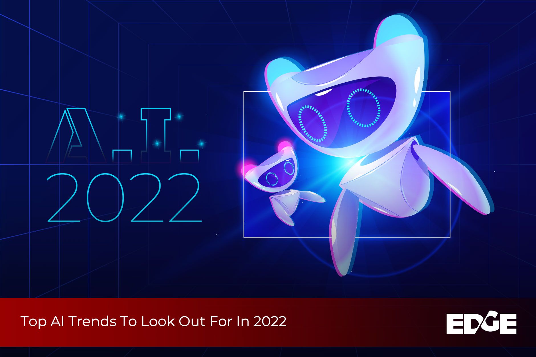 Top AI trends to look out for in 2022